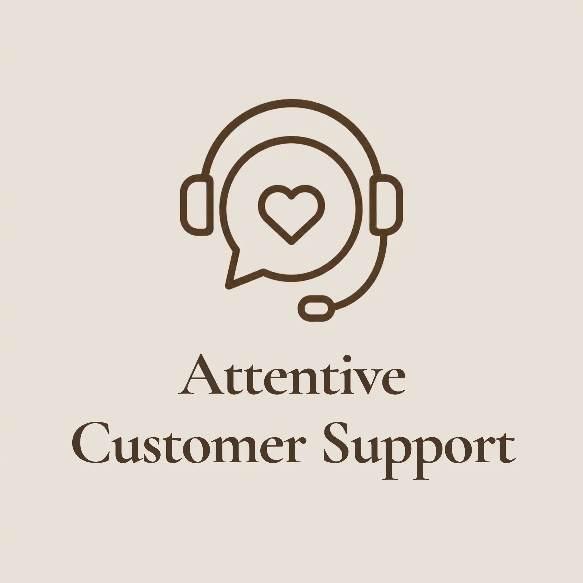 Attentive Customer Support